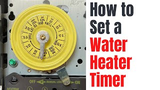How to Set a Water Heater Timer | Adjust and Use a Water Heater Timer | Basic Life Skills