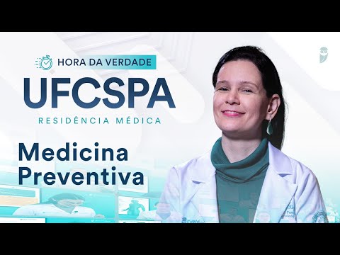 Hora da Verdade Medicina Preventiva UFCSPA Residência Médica 2025
