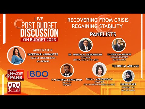 ADA DERANA POST-BUDGET DISCUSSION ON 'RECOVERING FROM CRISIS, REGAINING STABILITY'