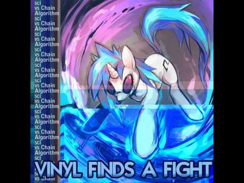 sci vs Chain Algorithm - Vinyl Finds a Fight
