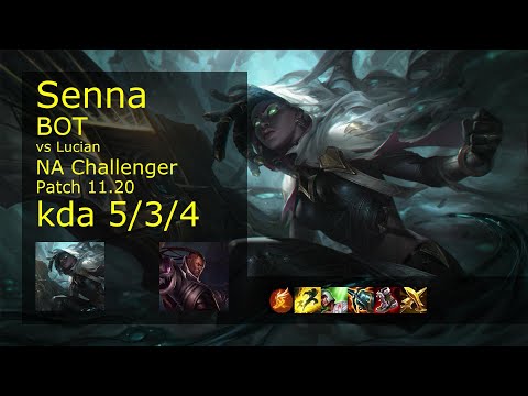 Senna ADC vs Lucian - NA Challenger 5/3/4 Patch 11.20 Gameplay