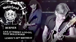 MOTÖRHEAD – BURNER (LEMMY’S 50TH BIRTHDAY, 1995)