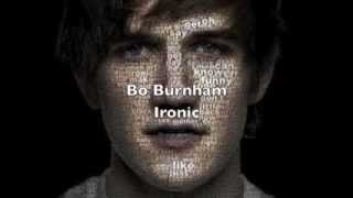 Bo Burnham - Ironic