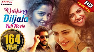 Dashing Diljala 2018 New Released Full Hindi Dubbed Movie | Naga Chaitanya, Shruti Hassan Anupama - RELEASED
