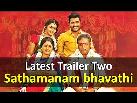 Sathamanam Bhavati New Trailer