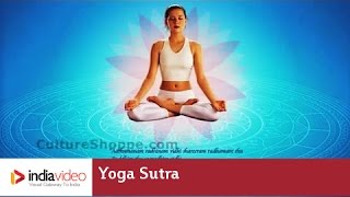 Yoga Sutra of Patanjali  - Relaxing Body and Mind