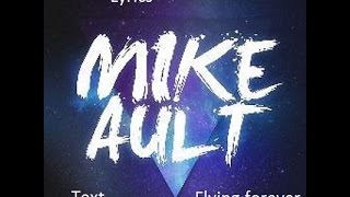 Mike Ault - Flying Forever (feat. Morgan Perry) Lyrics