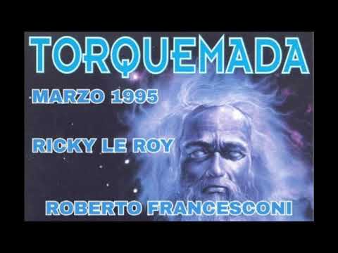 1995.03.xx TORQUEMADA Ricky Le Roy - Roberto Francesconi