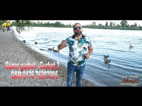 Güner Gürbet   Gurbet 2 ♫ █▬█ █ ▀█▀ ♫2021