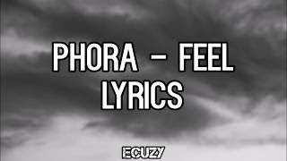 Feel - Phora Lyrics