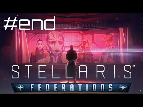 Stellaris Federations (PL), cz.75 - tak to już koniec tej serii.