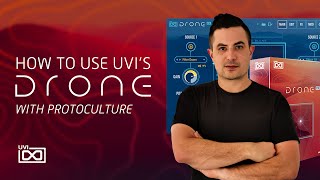 Video thumbnail for How To Use UVI Drone with Protoculture by Sonic Academy