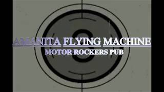 MOTOR ROCKERS PUB - AMANITA FLYING MACHINE - 27-07-2017
