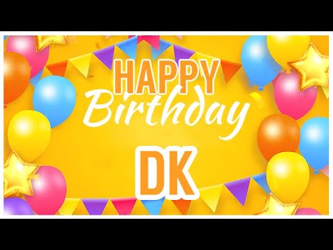 🎂 Happy Birthday DK! 🎉 It's Your Special Day 🥳