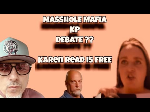 KP MASSHOLE MAFIA EXCLUSIVE DEBATE KAREN READ “REWIND” #karenread  #freekarenkarenread #trending