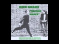 Nick Drake - Leaving Me Behind [alternate] 