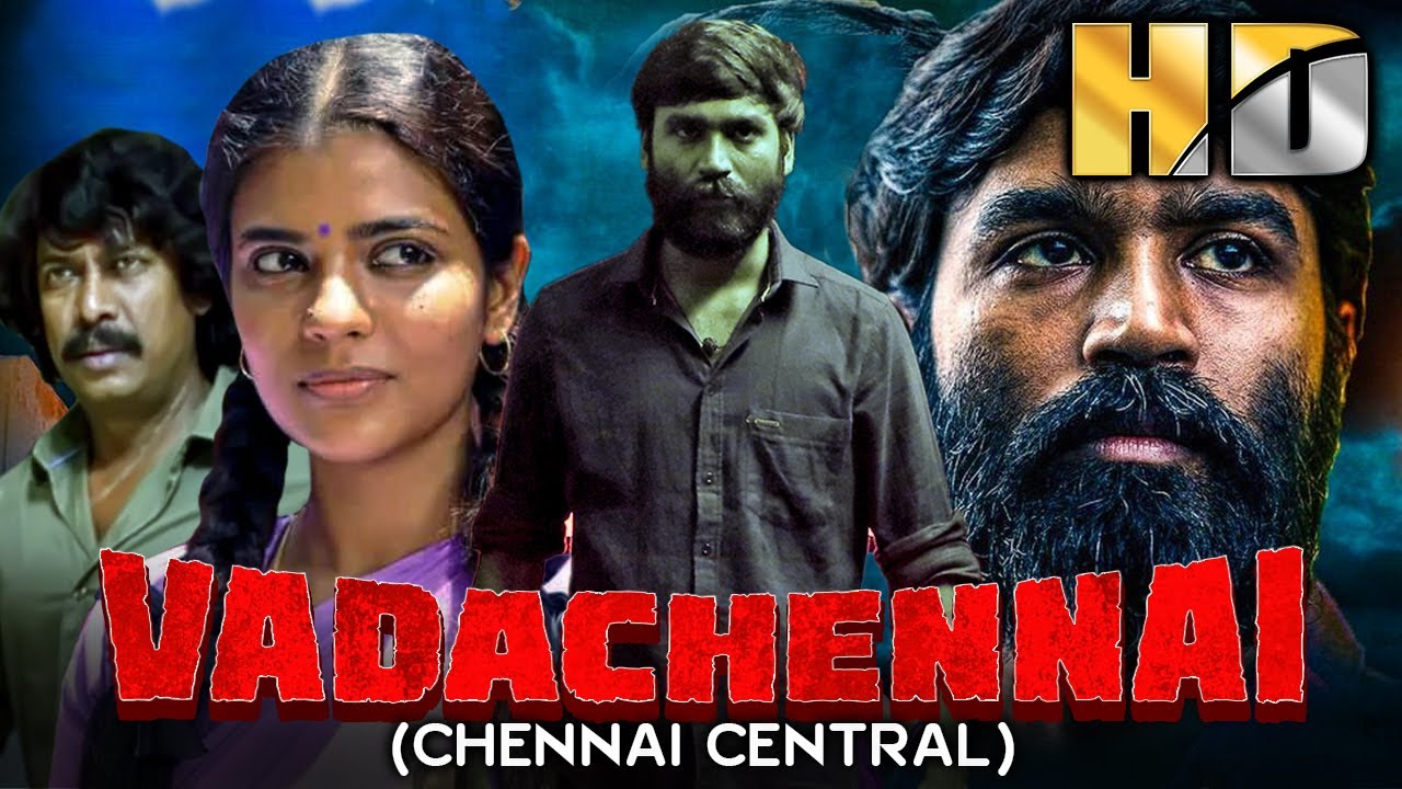 वाडा चेन्नई (HD) - धनुष की सुपरहिट एक्शन थ्रिलर हिंदी डब?