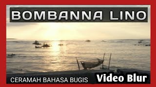 Download lagu BOMBANNA LINO Blur CERAMAH BUGIS Ustadz Amri... mp3