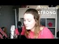 Justin Bieber ft. Selena Gomez - Strong | COVER ...
