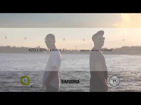 KZG X SZYM X MAŁY TS - Chetnie tutaj wracam feat. DJ ORSKI