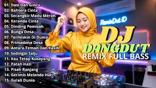 Download lagu DJ DANGDUT LAWAS REMIX SLOW FULL BASS || DJ DASI DAN GINCU | DJ BAHTERA CINTA mp3 Download lagu DJ DANGDUT LAWAS REMIX SLOW FULL BASS || DJ DASI DAN GINCU | DJ BAHTERA CINTA mp3