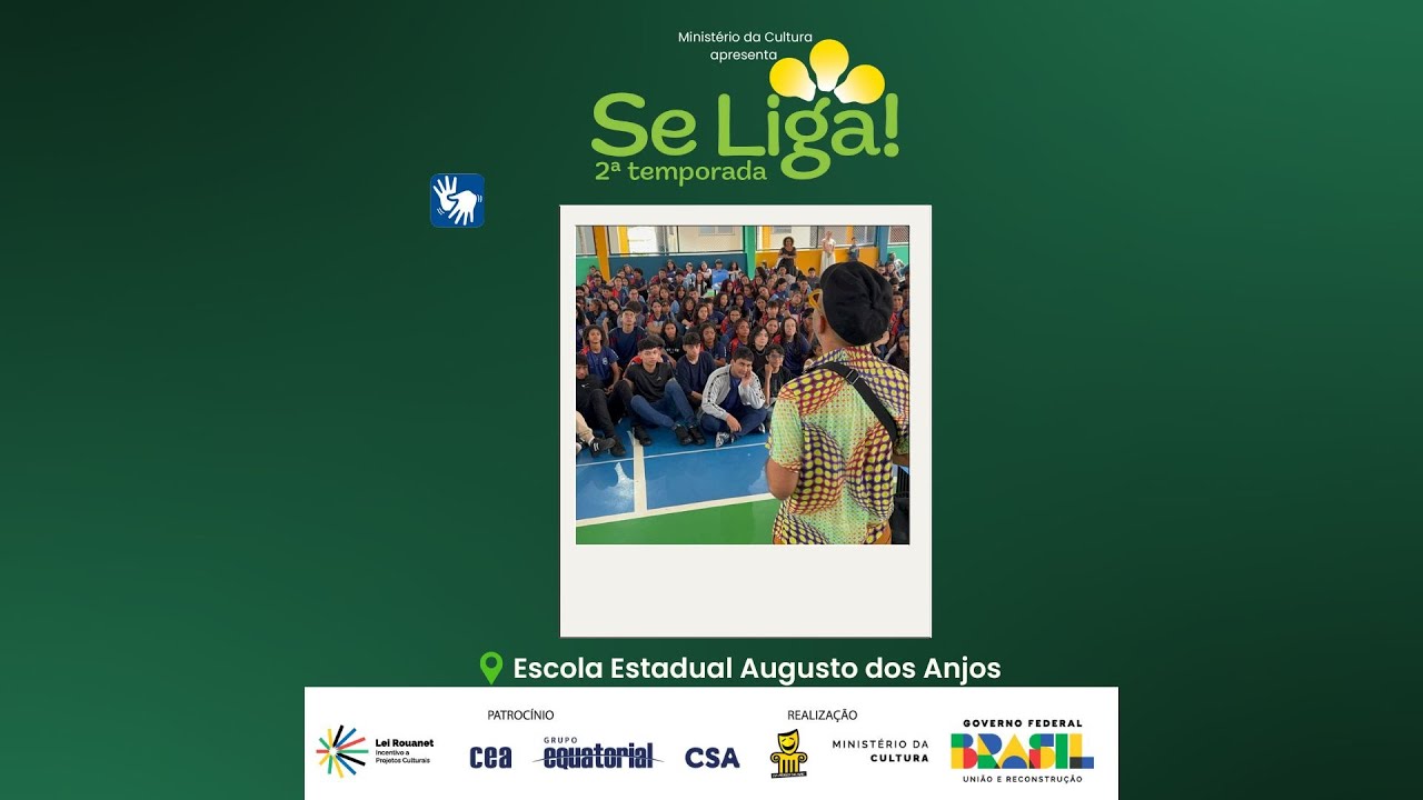 SE LIGA! em Macapá - EE Augusto dos Anjos