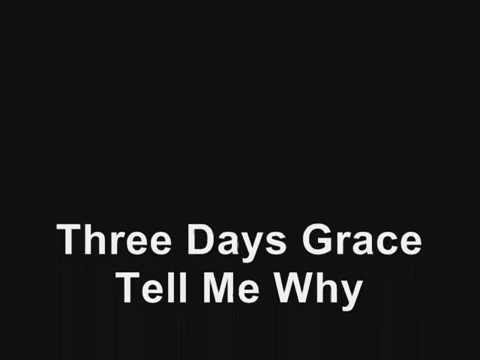 Three Days Grace - Tell Me Why (Lyrics)