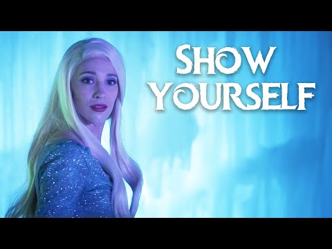 Show Yourself - Frozen 2 in Real Life