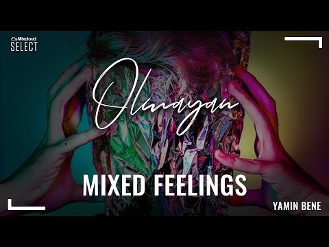 Yamin Bene - Olmayan (#MixedFeelings Deep house set part.21) Apr.2020