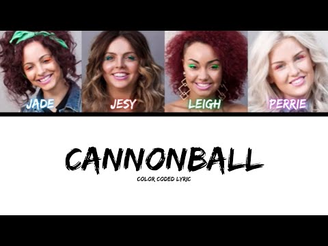 Little Mix - Cannonball (Color Coded Lyric)