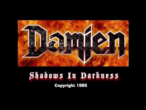 Damien -  Shadows In Darkness - Angel Juice 1995