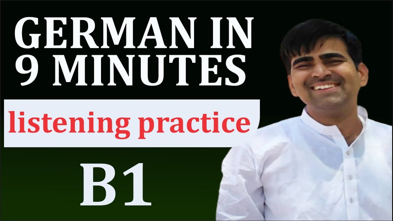 German 9 Minutes B1 listening practice L @2.2 |  Learn German