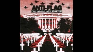 Anti Flag - For Blood And Empire (Full Album - 2006)