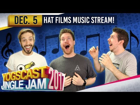 HAT FILMS MUSIC STREAM - YOGSCAST JINGLE JAM - 5th December 2017