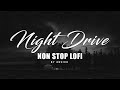 Night Drive Mashup 4 | Non Stop Lofi | Sad Jukebox | Ansick