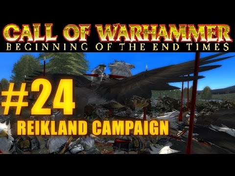 [#24] PRINCIPALITY OF REIKLAND - Beginning of the End Times - Campaign Gameplay