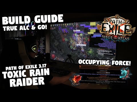 Path of Exile 3.17 - SIEGE OF THE ATLAS - Occupying Force Toxic Rain Raider GUIDE!