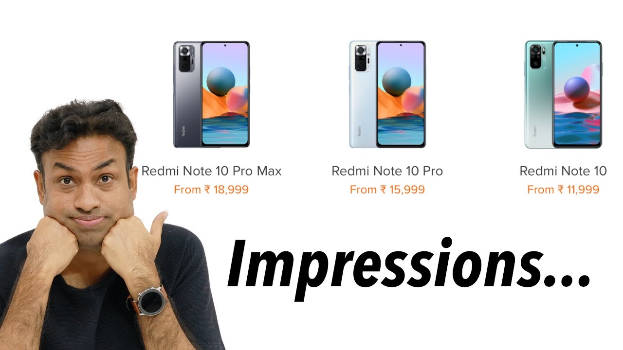 New Redmi Note 10 Smartphones My Thoughts