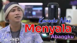 Download lagu Karaoke Nias Menyala Abangku - Fajar Halawa | Lagu Terbaru @tubenias mp3