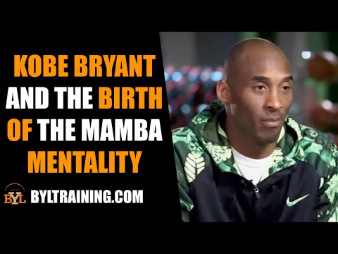 Kobe Bryant And The Birth Of Mamba Mentality