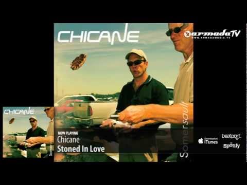 Chicane - Stoned In Love (From 'Chicane - Somersault' album)