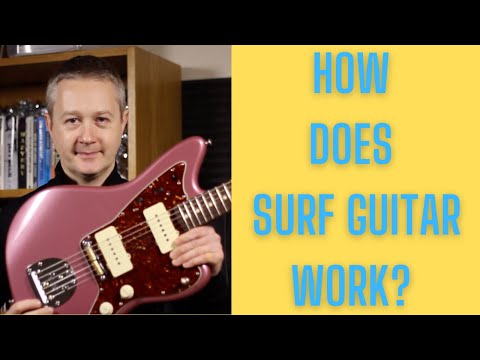 Surf Guitar Lesson - How Does Surf Guitar Work?