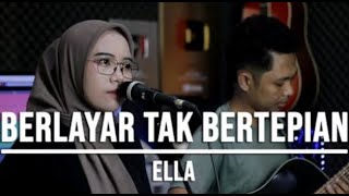 Download lagu BERLAYAR TAK BERTEPIAN - ELLA || COVER INDAH YASTAMI mp3 Download lagu BERLAYAR TAK BERTEPIAN - ELLA || COVER INDAH YASTAMI mp3