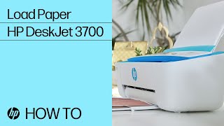 Loading Paper in the HP DeskJet 3700 Printer Series