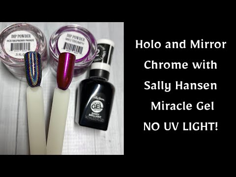 Holo and Mirror Chrome NO UV | Using Sally Hansen Miracle Gel