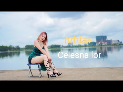 Celesna lor (nrhiav) OfficialMV