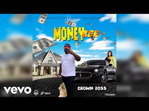 Crownboss - Money Bee (Official Audio)