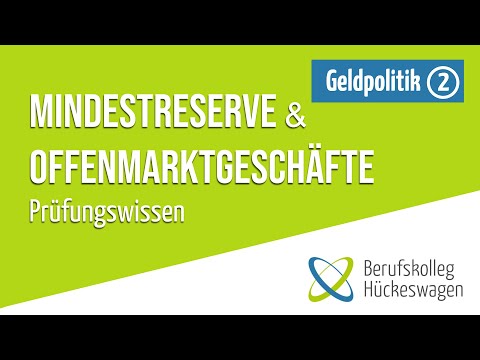 Geldpolitik der EZB | Mindestreserve, Offenmarktgeschäfte & Wachstum einfach erklärt | Instrumente