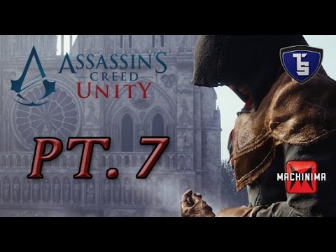 Assassin's Creed Unity Pt.7