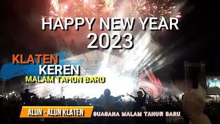 Download lagu ALUN ALUN KLATEN MALAM TAHUN BARU 2023 mp3 Download lagu ALUN ALUN KLATEN MALAM TAHUN BARU 2023 mp3
